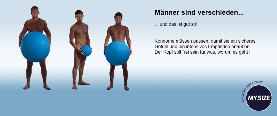 Männer sind verschieden! Kondome in sieben Größen, damit Männer gut dastehen. Männer sind verschieden! Kondome in sieben Größen, damit Männer gut dastehen.